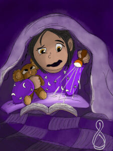 A girl hides under the covers and squeezes her teddy bear. She is reading a book that she shouldn’t. It is a scary book from her parent’s library.