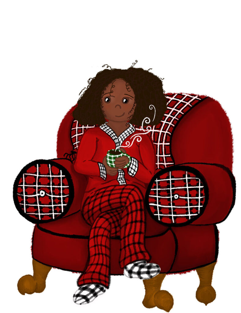 A young woman sits in an oversized, comfy chair. She holds a warm beverage in a mug. She is wearing cozy pajamas.